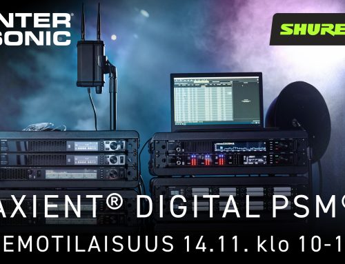 Shure Axient Digital PSM -demotilaisuus – Korvamonitoroinnin Uusi Standardi Livenä